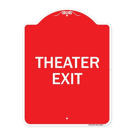 Designer Series Sign-Theater Exit, Red & White Aluminum Architectural Sign